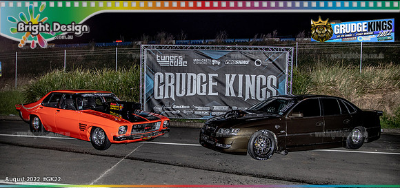 GK22 Grudge Kings @ Sydney Dragway Saturday 6 Aug 2022 (42616)  PRESENTATION HQ EN4CED  6469   JOSH CALGARO